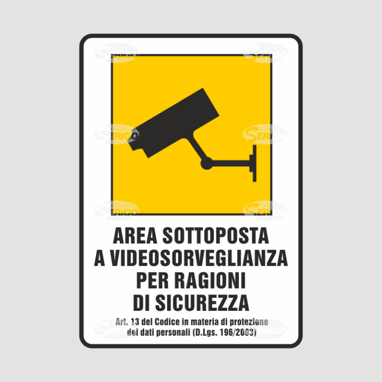 Cartello Area Videosorvegliata Per Ragioni Di Sicurezza Serigo Serigrafia